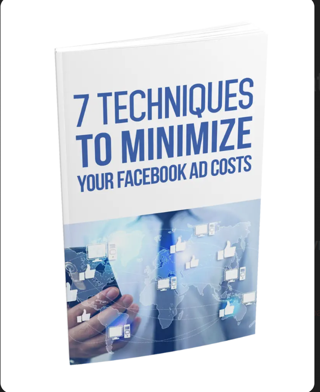 7 Techniques to Minimize Your Facebook Ad Costs book cover